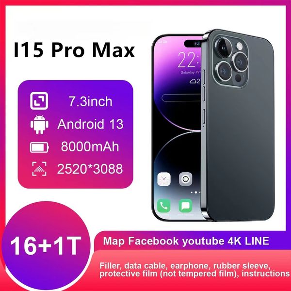 7,3 polegadas I15PROMAX Android Smartphone Tela toque Tela colorido 4G 8GB 12GB 16GB RAM 256GB 512GB 1TB ROM ROM 7,3 polegadas Sensor de gravidade HD 8000mAh