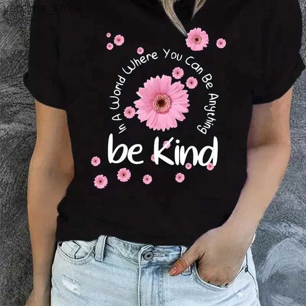 T-shirt da donna Fiori di lettere Stampare Maglietta Casualmente Cash Crew Short Slve Be Kind T-Shirt Abbigliamento da donna Maglietta morbida maglietta STRT SHIRT Y240420