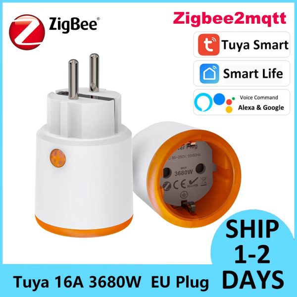 CONTROLLA TUYA Smart Home Zigbee 3.0 ZIGBEE2MQTTT 16A EU 3680W METULE POTENZA Plug Plug Energy Monitoraggio Timer Controllo Alexa Google Outlet