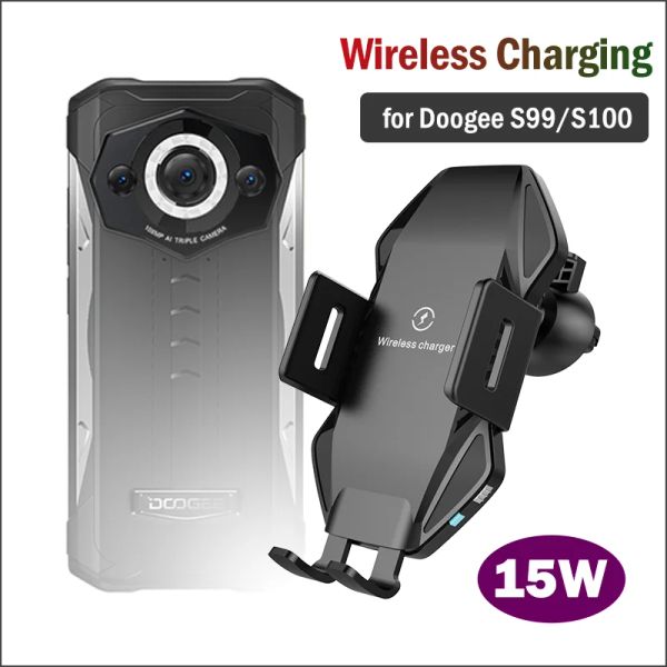Ladegeräte 15W schnelles Auto Wireless Ladeständer für Doogee S99 S100 Autotelefonhalter Qi Wireless Ladegerät für Doogee S100 S99