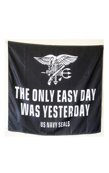 O único dia fácil foi ontem bandeira bandeira nos focas da marinha dos EUA Militar EUA 3x5 pés de decoração ao ar livre Banners ao ar livre 6882170