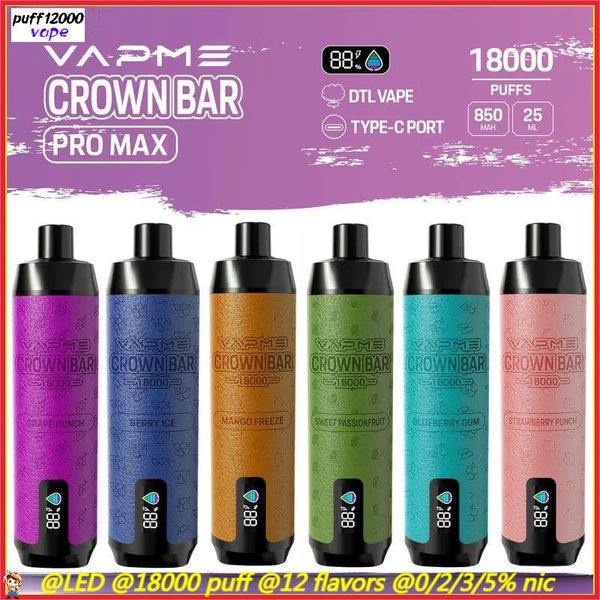 Vapme taç çubuğu 18000 Pro Max Tek Kullanımlık 18K Puflar E-sigara örtüsü bobin DTL Vape Akıllı Ekran 0% 2% 3% 5% C Tip C Port Vape Pen 12 Tatlar Seçme Vs Al Fakher 8000