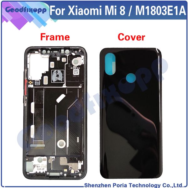 Frames für Xiaomi Mi 8 Frontrahmen Batterie Rückseite Heckabdeckung mit mittlerem Rahmen Heckdeckel für Xiaomi Mi8 M1803E1a