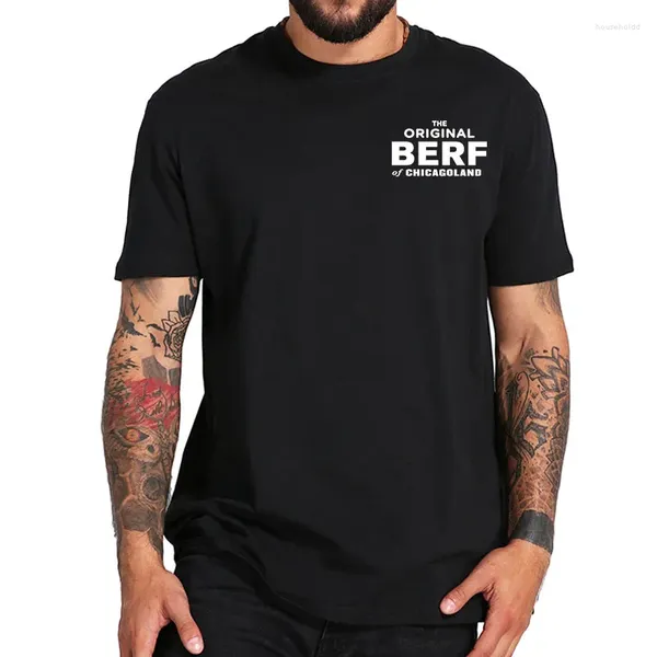 Herren T-Shirts The Original Berf Of Chicagoland Shirt 2024 Bear Drama Fans Kurzarm Baumwolle Unisex O-Ausschnitt Sommer T-Shirts