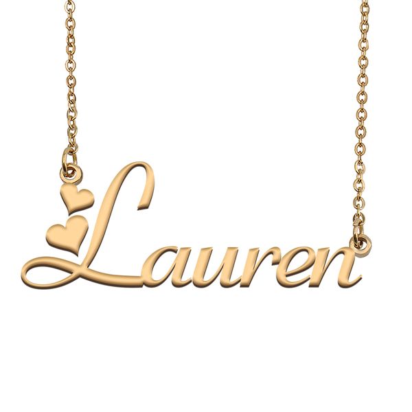 Colar com nome Lauren com pingente de placa de identificação personalizada para mulheres, meninas, presente de aniversário, crianças, melhores amigos, joias de aço inoxidável banhado a ouro 18k