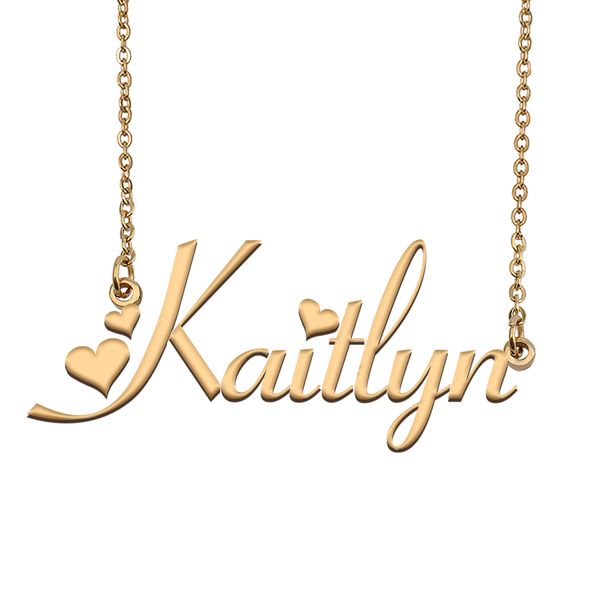 Kaitlyn nome collane ciondolo personalizzato personalizzato per donne ragazza bambini migliori amiche regali per la mamma gioielli in acciaio inossidabile placcato oro 18k