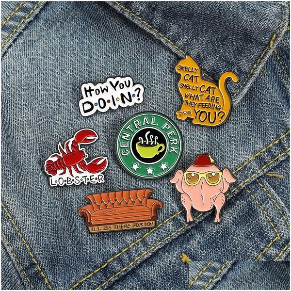 Cartoon-Accessoires Freunde TV-Show Sammlung Emaille Anstecknadel Abzeichen Pins Kleidung Rucksack Dekoration Schmuck Accessoires Geschenke für F Dhsmz