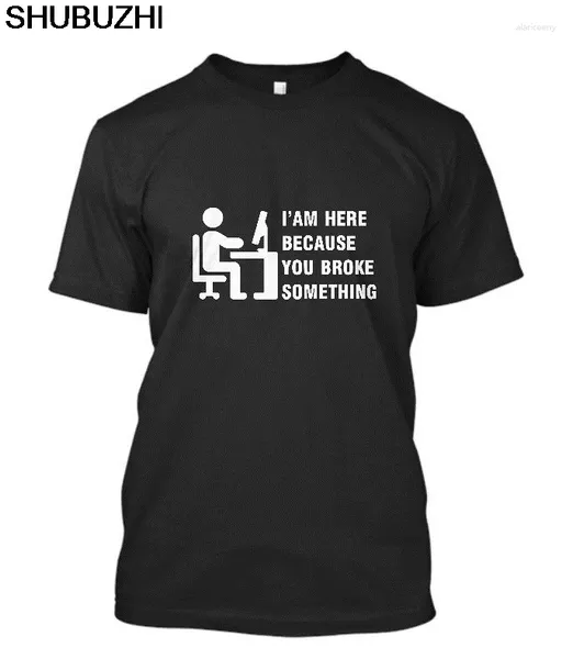 Camiseta masculina estilo simples computador geek camiseta suporte técnico estou aqui porque você quebrou algo masculino verão camisetas masculinas