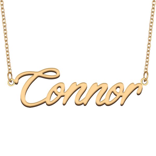 Colar com nome de meninas Connor, pingente de placa de identificação personalizado para mulheres, meninas, presente de aniversário, crianças, melhores amigos, joias, aço inoxidável banhado a ouro 18k