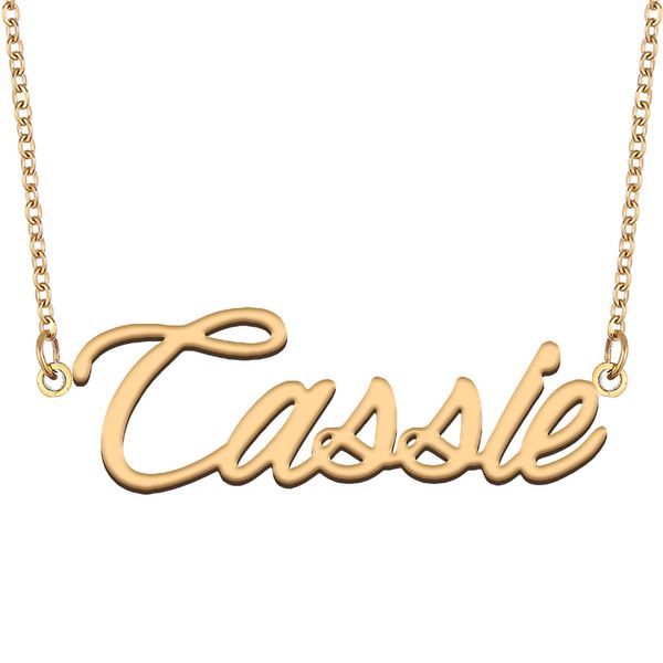 Cassie nome colar personalizado placa de identificação pingente para mulheres meninas presente aniversário crianças melhores amigos jóias 18k banhado a ouro aço inoxidável