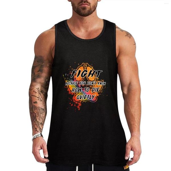 Regatas masculinas lutam porque você não sabe morrer silenciosamente (arco-íris) Top Camiseta de musculação de algodão