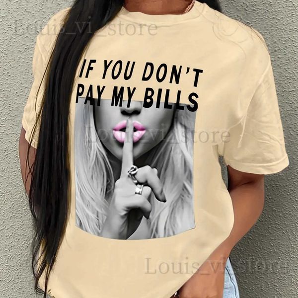 T-shirt da donna Pay My Bills T-shirt in cotone stampata per appuntamenti da donna Taglie forti Busto da donna Top micro elasticizzato da strada T-shirt vintage da donna T240228