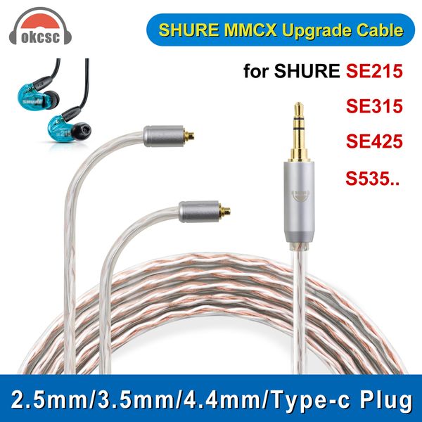 Okcsc cabo de fone de ouvido para shure se215 se315 se425 s535 2.5mm 3.5mm 4.4mm tipo-c plug atualizado cabo de áudio hifi banhado a prata