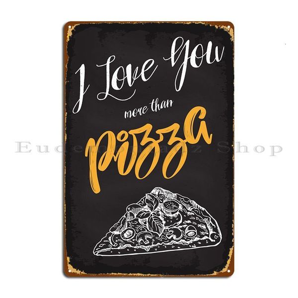 Weihnachtsdekorationen, Metallschild „I Love You More Than Pizza“, Garagenwandschild, bedrucktes Blechposter 230919