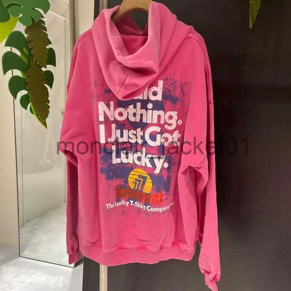 Felpe con cappuccio da uomo Felpe Uomo Donna Coppie Rosa Vetements Felpe con cappuccio Pullover di alta qualità Non ho fatto niente, ho appena avuto fortuna Felpe J230920