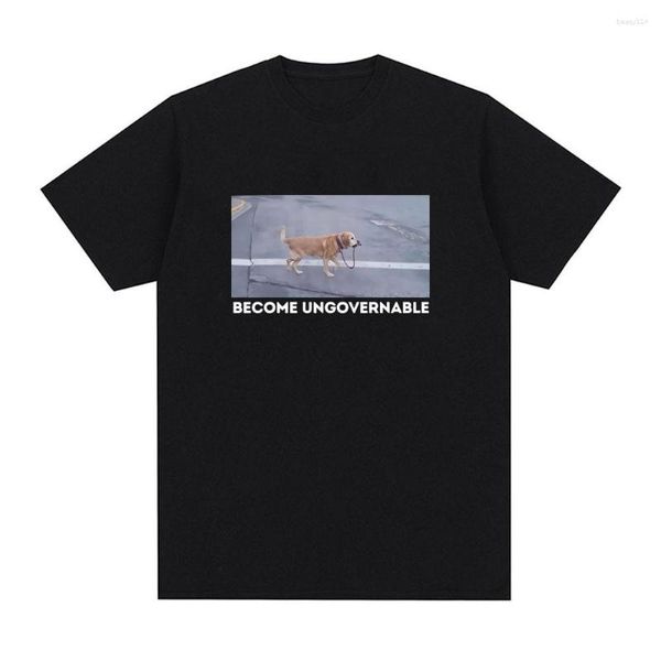 T-shirt da uomo Diventa ingovernabile T-shirt grafica per cani divertenti Estate Uomo Donna Casual T-shirt morbide Moda manica corta oversize per uomo