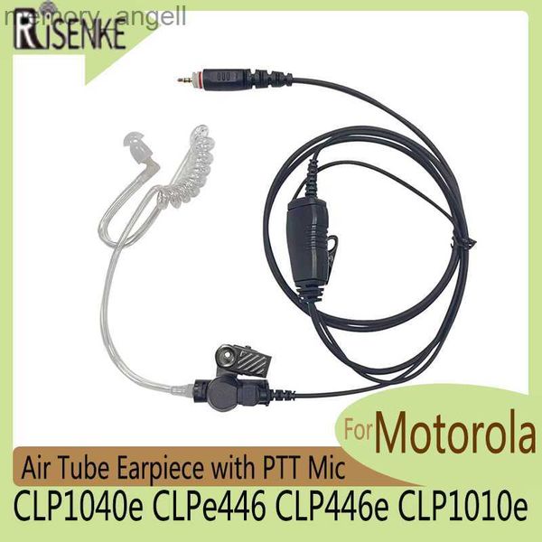 Walkie Talkie RisenKe-Air Tube Kulaklığı Motorola için CLP1040E CLPE446 CLP446E Radyo Walkie Talkie Kulaklıklı PTT MIC HKD230922