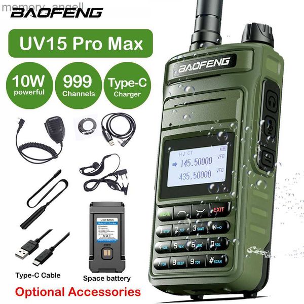 Рация Baofeng UV15 Pro Max Walkie Talkie, 10 Вт, высокая мощность, двухдиапазонный FM, 999 каналов, портативный радиопередатчик P15UV, двусторонняя радиосвязь HKD230922