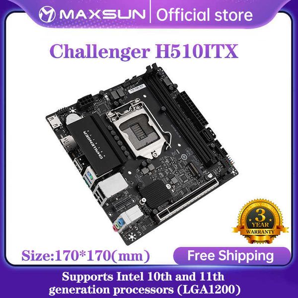 MAXSUN Komplett neues Motherboard Challenger H510ITX Intel 10 11 LGA1200 DDR4 Speichersteckplätze Rams M.2 SATA3.0 Mainboard für Desktop