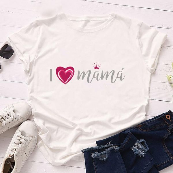 T-shirt da donna I Love Mama Lettera Stampa Festa della mamma Regalo mamma Donna Girocollo T-shirt grafiche Donna Streetwear Top Ropa De Mujer