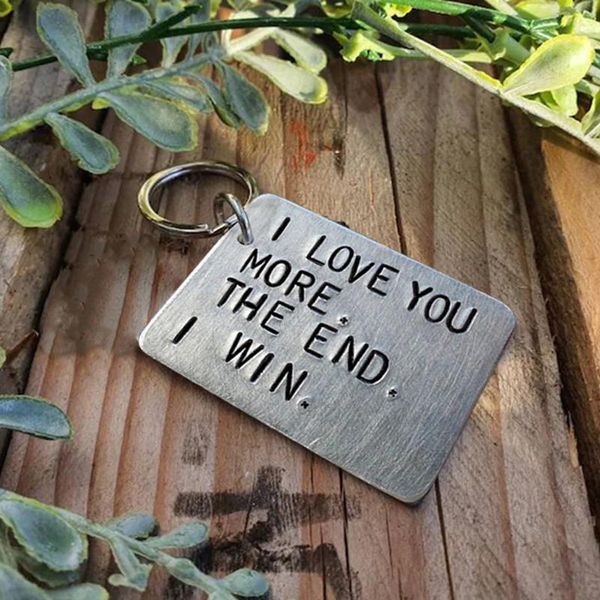 Schlüsselanhänger „Love You More The End I Win“ Schlüsselanhänger aus Edelstahl für Damen, Herren, Liebhaber, Geschenke, Schmuckstück, Auto, Modeschmuck