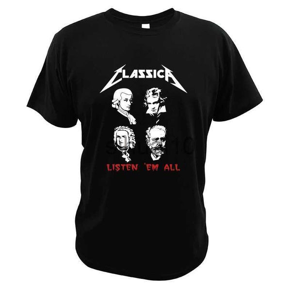 Herren-T-Shirts, klassisches, lustiges Rock-T-Shirt, Parodie, Komponist, Bach, Mozart, Beethoven, Musiker, Hör mir alles zu, bestes Geschenk, bequemes T-Shirt J230731