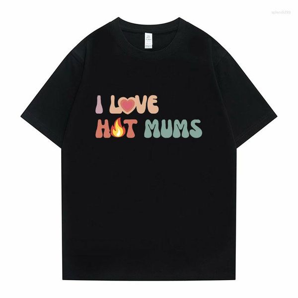 Camisetas masculinas Funny I Love Mums Camisa com estampa gráfica Unissex Casual Camisetas largas Camisetas masculinas de algodão Moda masculina e feminina Y2K Camisetas grandes