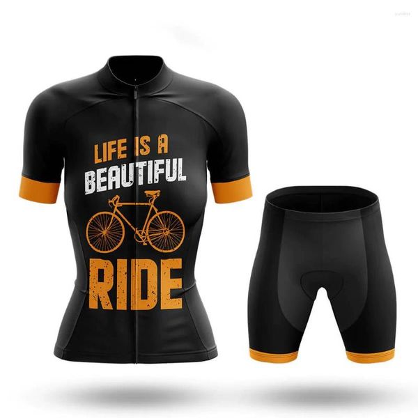 Rennsets Das Leben der Frauen ist ein wunderschönes Fahrrad -Trikot -Kurzfilmanzug Fahrrad mit MTB Downhill Road Bike Kits Kleider