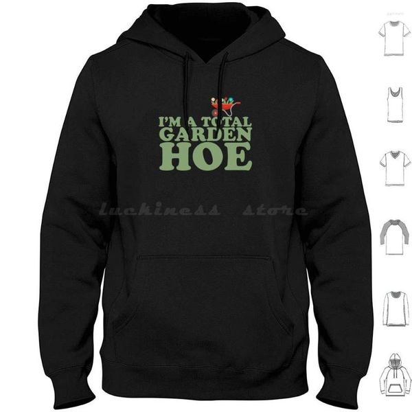 Herren Hoodies Ich bin ein total Garten Hacke Gartening T-Shirt Hoodie Baumwoll Langarmgärtner Gärtner Garten Garten Hinterhof