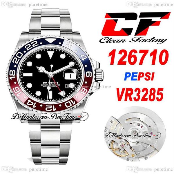 Clean CF II GMT VR3285 Pepsi orologio automatico da uomo rosso blu lunetta in ceramica quadrante nero bracciale OysterSteel 904L Super Edition Same S2884