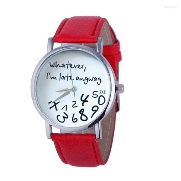 Relógios de pulso simples mulheres relógio senhoras vestido grande dial relógios de couro o que quer que eu esteja atrasado de qualquer maneira carta para estudantes