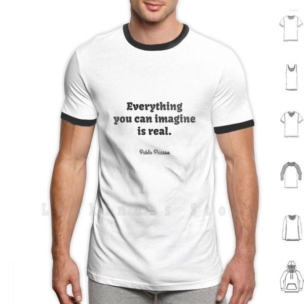 Camisetas masculinas Tudo o que você pode imaginar é camisa real DIY algodão 6xl Seja você mesmo pense