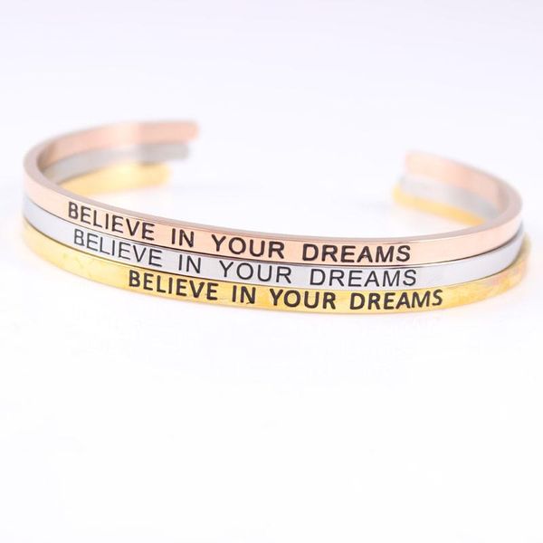 Bangle 316L Aço inoxidável gravado acredita em seus sonhos Positiva Citação Inspiradora Mantra Bracelete para Mulheres