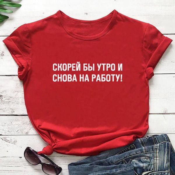 Kadın Tişörtleri Geri almak için sabırsızlanıyorum Rus Kirilli Pamuk Kadın Gömlek Unisex Komik Yaz Günlük Kısa Kollu Üst Tee