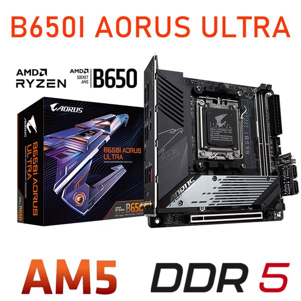 Gigabyte B650i Aorus Ultra AM5 Anakart DDR5 Ryzen 7000 Serisi CPU M.2 64GB AMD B650 AM5 Masaüstü Mini-Itx Yeni