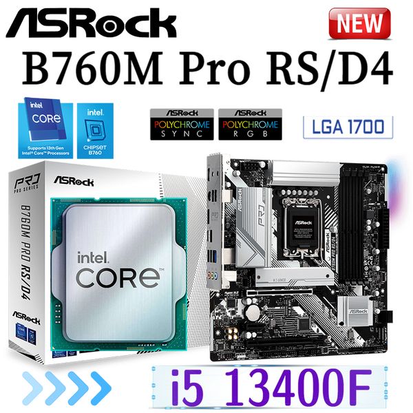 Asrock B760M Pro RS/D4 Материнская плата Intel Core I5 ​​13400F LGA 1700 CPU SET DDR4 5333MHZ RAM USB 3.2 PCIE 4.0 M.2.