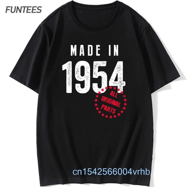 Magliette da uomo Made in 1954 Birthday T Shirt Cotton Vintage Born In 1954 Design in edizione limitata Tutte le parti originali Idea regalo Tops Tee 230317