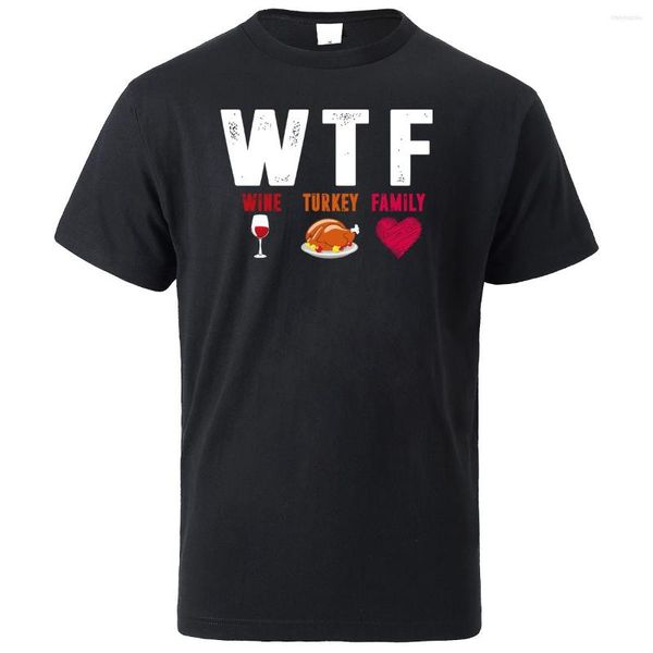 Camisetas masculinas WTF Família de peru de vinho Funny Men t-shirts Summer 2023 Male casual Tops moda camiseta de algodão impressa de alta qualidade
