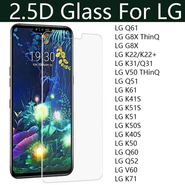 2,5d Clear temperos de vidro temperado Protetor de tela para LG Q61 G8X Thinq K22 Plus K31 Q31 V50 Q51 K61 LG K41S K51S K50S K40S K50 Q60 Q52 V60 K71