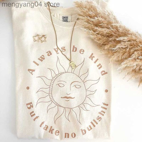 T-shirt da donna Always Be Kind Sun Stampa grafica Vintage T-shirt per donna Cachi sciolto manica corta Estate Top in puro cotone T-shirt casual T230510