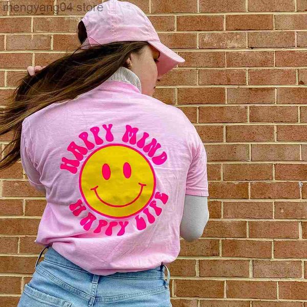 T-shirt feminina Happy Mind Mind Life Sorriso de rosto imprimindo mulheres tops rosa algodão solto de manga curta camisetas vintage de verão estético tumblr camiseta t230510