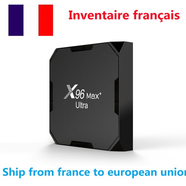 X96 max plus ultra caixa de tv amlogic s905x4 5g duplo wifi android 11 os 4gb ram 32gb rom bt navio da frança para a união europeia