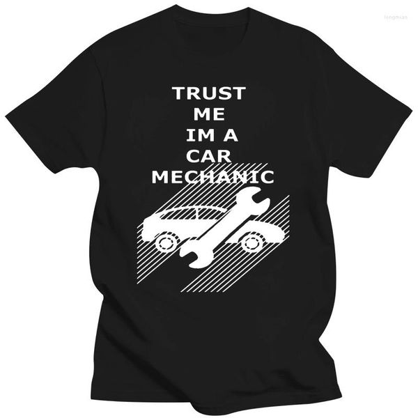 Herren T-Shirts 2023 Geburtstagsgeschenk T-Shirt Männer T-Shirt O Neck Shirt Vertrauen Sie mir, ich bin ein Automechaniker Baumwolle Junge Hip Hop T-Shirts Coole Tops Großhandel