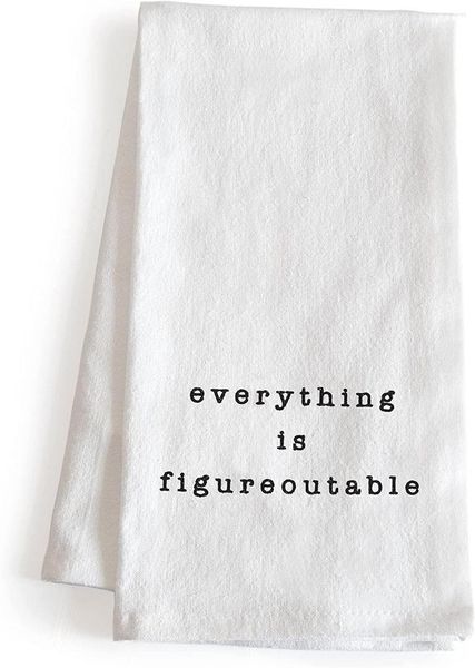 Tovagliette Everything Is Figureoutable Asciugamano da cucina divertente che dice strofinacci da 18x24 pollici