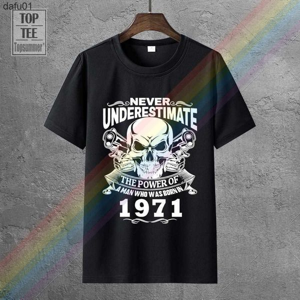 T-shirt maschile Trendsing Anno di nascita 1971 Non sottovalutare mai la maglietta S 5xl Stampata Stampata Tshirt a buon mercato L230520 L230520