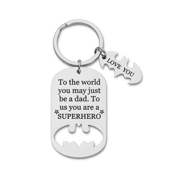 Key Rings Stainless Steel Chain Fathers Day Creative Giftsto The World You May Just Be A Dad Keychain Daddy Drop Delivery Jewelry Dhapx