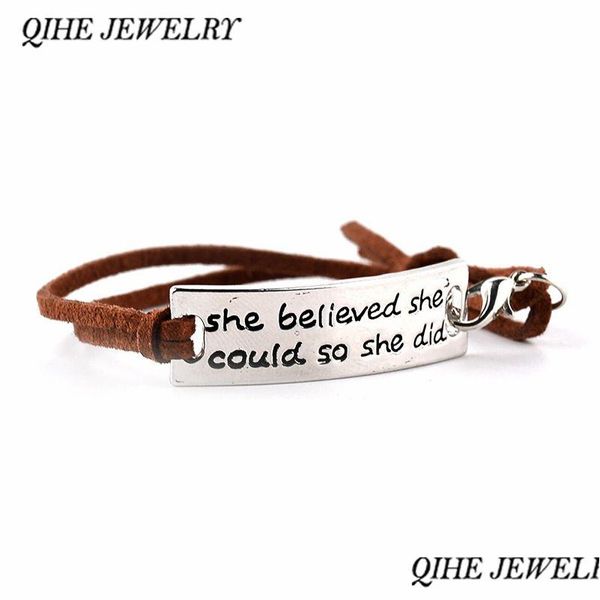 Charm-Armbänder Großhandel Qihe Schmuck She Believed Cod So Didencouraged Inspirational Letter Armband Tag für Frauen Geschenke Drop Deliv Dhc5P