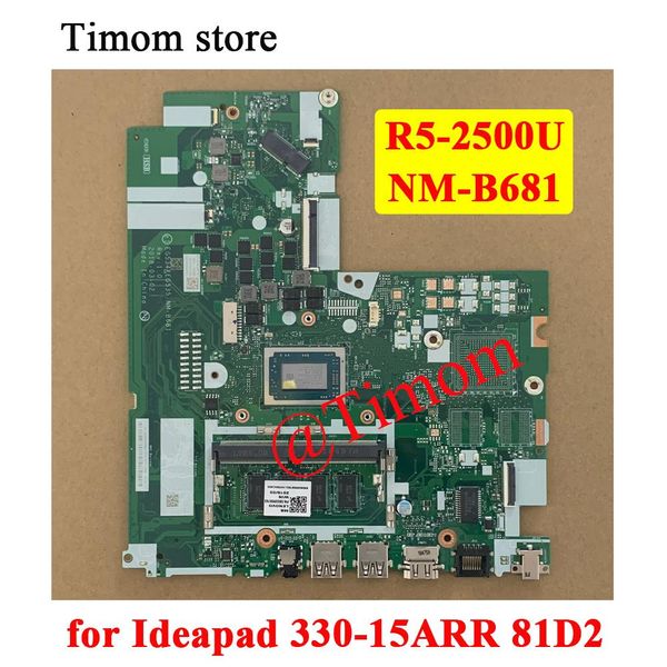 Scheda madre R52500U 4G per IdeaPad 33015arr 81D2 Laptop Madono integrato NMB681 Fru PN 5B20R34278 5B20R34285