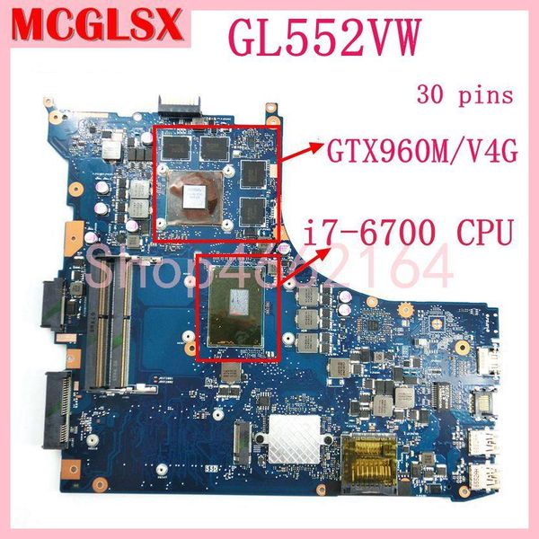 Anakart GL552VW 30 PINS I76700HQ CPU GTX960M/V4G GPU Defter Ana Kurulu GL552V GL552VX GL552VW Laptop Anakart 100% Test Tamam