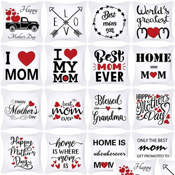 Kissenbezug „Happy Mothers Day“, Pfirsichhaut, 45,7 x 45,7 cm, „I Love Mom Ever“, bedruckt, für Zuhause, Sofa, Dekoration, Drop-Lieferung, Gartentextilien, Bettwäsche, Sup Dhhom